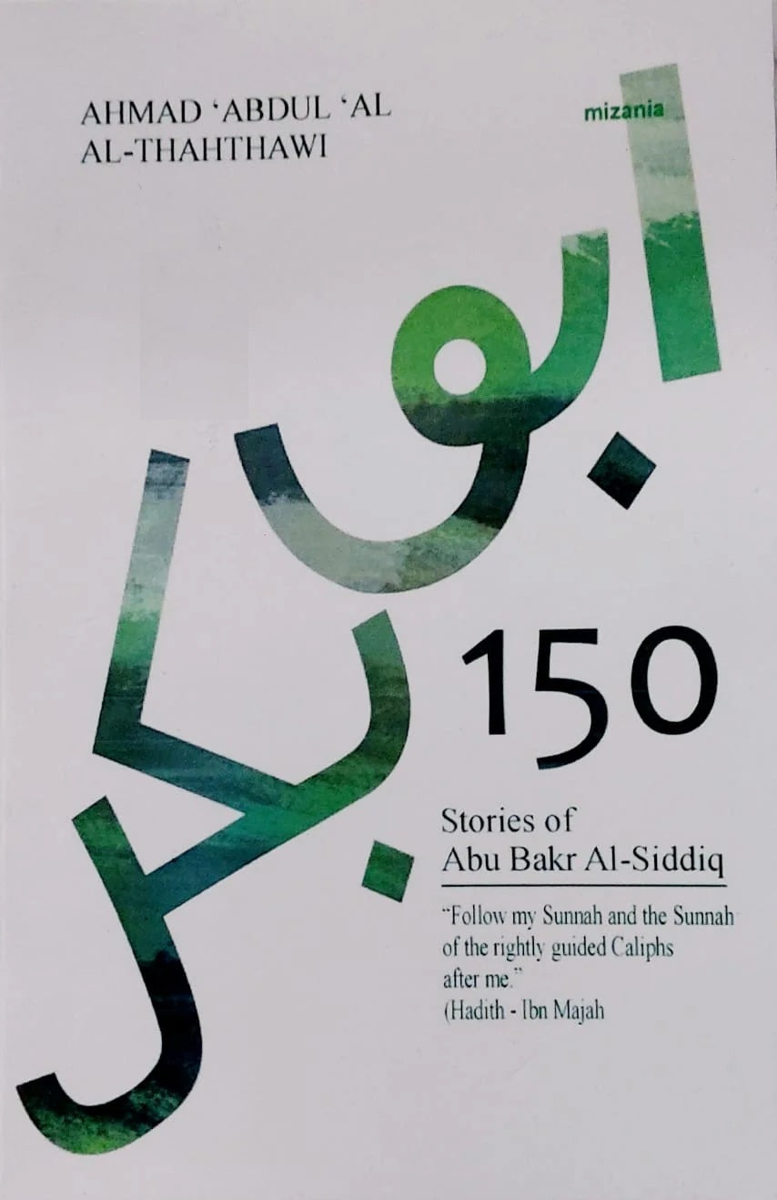 150 Stories Of Abu Bakr Al Siddiq