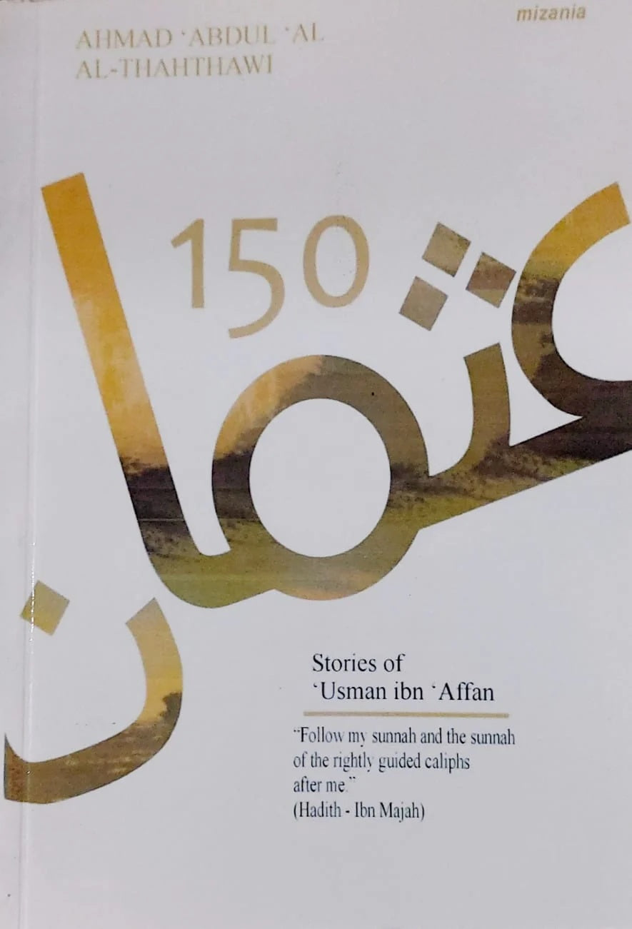 150 Stories Of Usman Ibn Affan