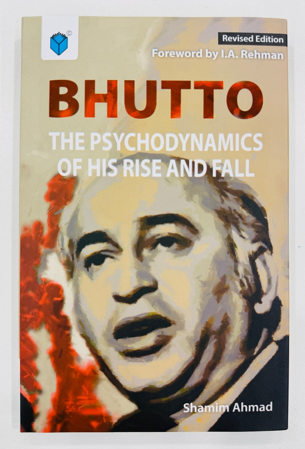 Bhutto The Psychodynamics of His Rise and Fall