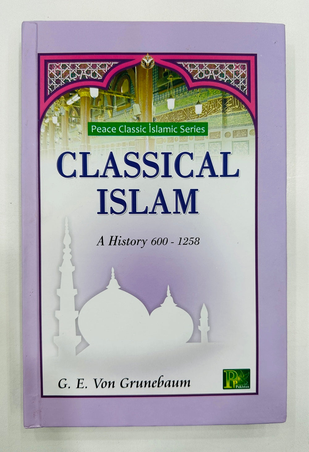 Classical Islam (A History 600-1258)