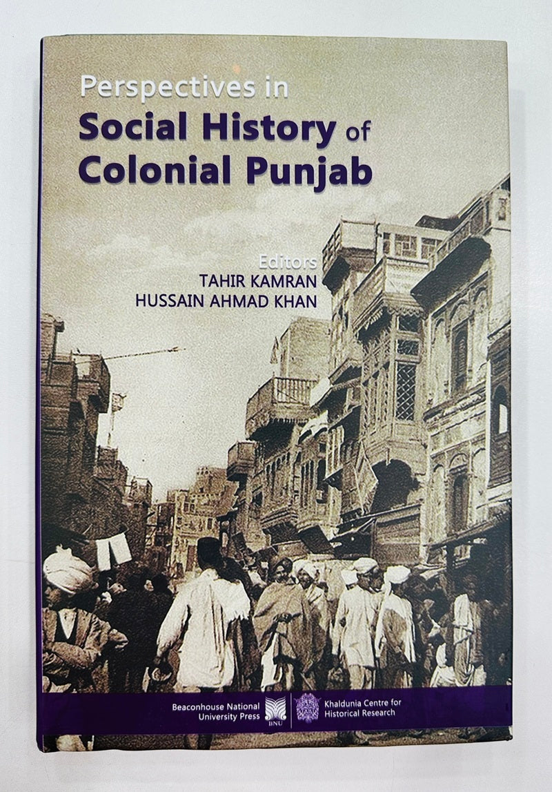 Perspectives In Social History Of Colonial Punjab