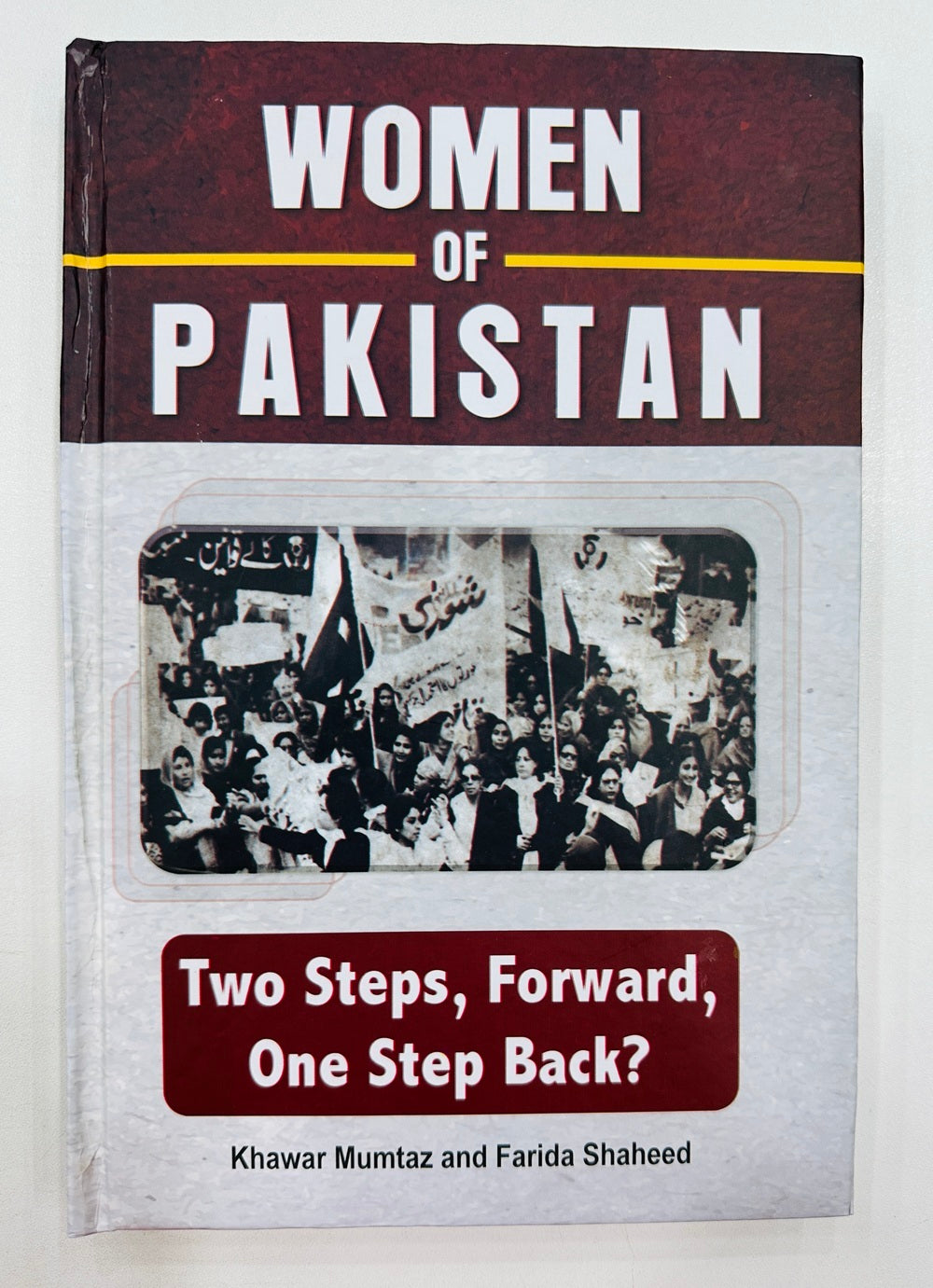 Women Of Pakistan: Two Steps, Forward, One Step Back?