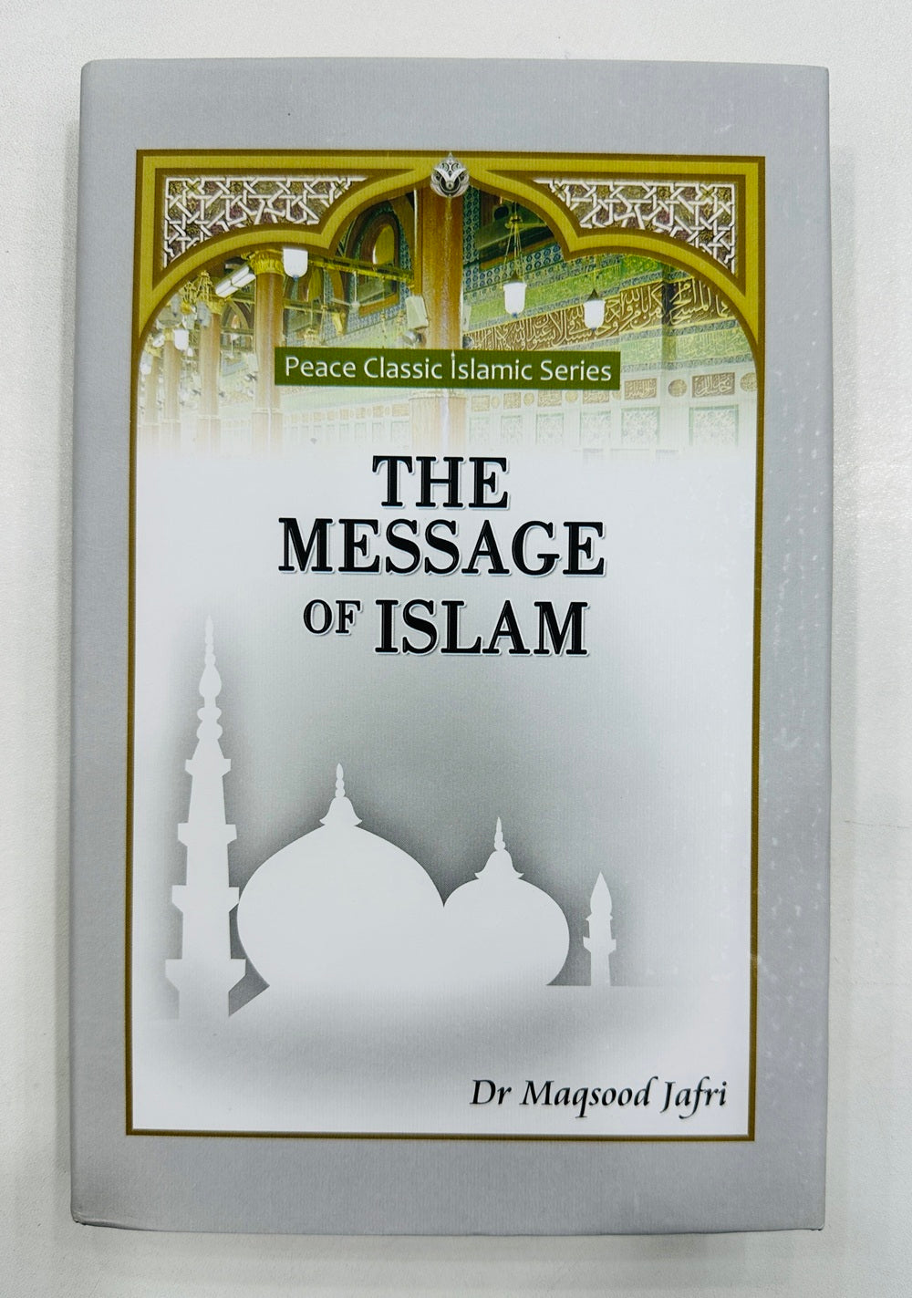 The Message Of Islam