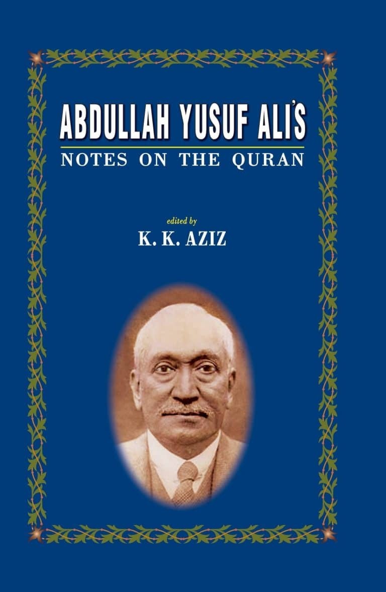 Abdullah Yusuf Ali’s Notes on the Quran