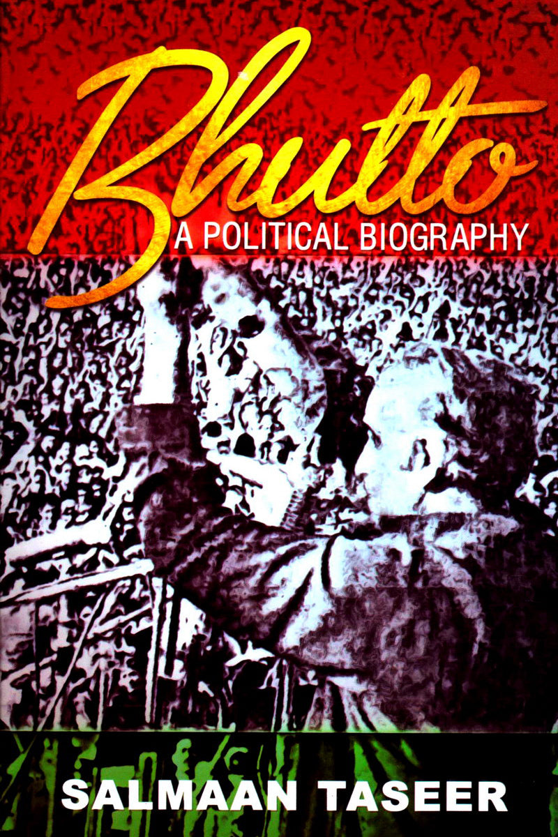 Bhutto A Political Biography