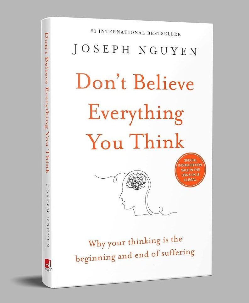 Don't Believe Everything You Think