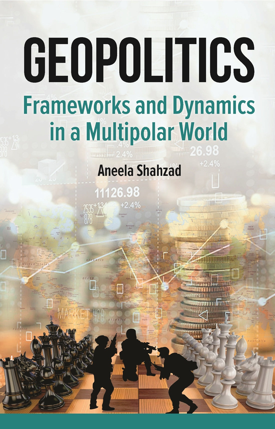 Geopolitics - Frameworks And Dynamics In A Multipolar World