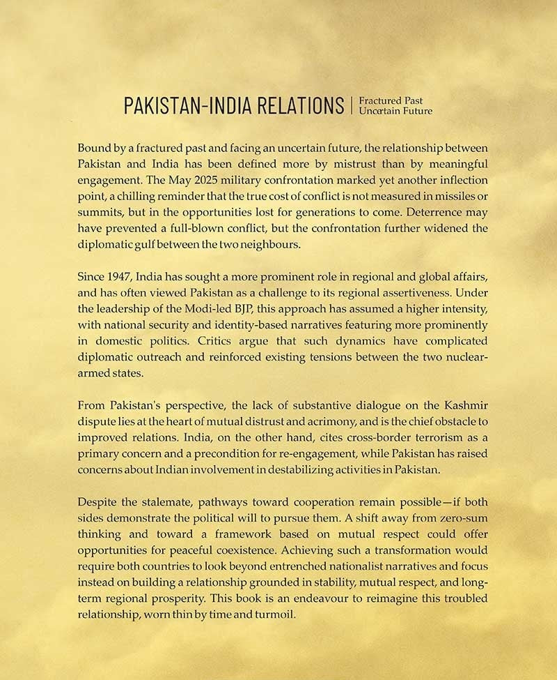 Pakistan-India Relations: Fractured Past, Uncertain Future