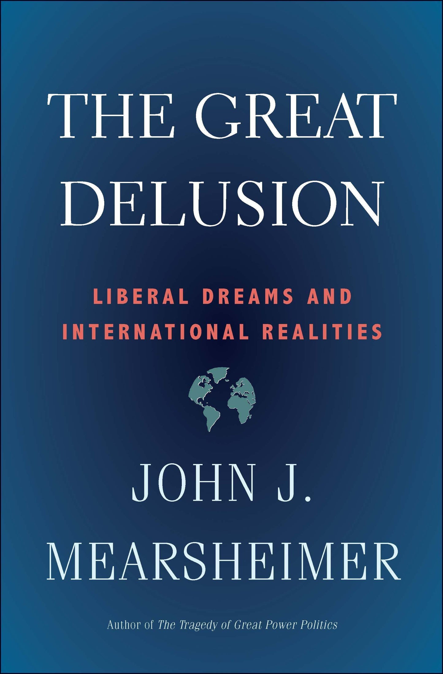 The Great Delusion