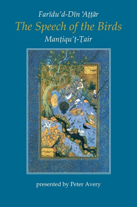 The Speech Of The Birds - Mantiq Ut Tayr (English Edition)