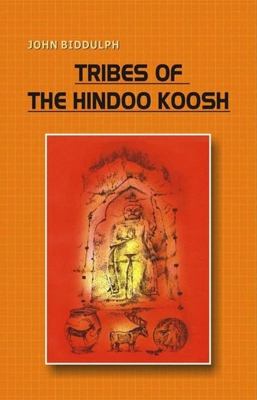 The Tribes Of The Hindoo Koosh