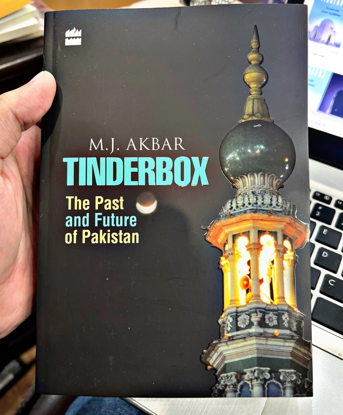 Tinderbox: The Past And Future Of Pakistan