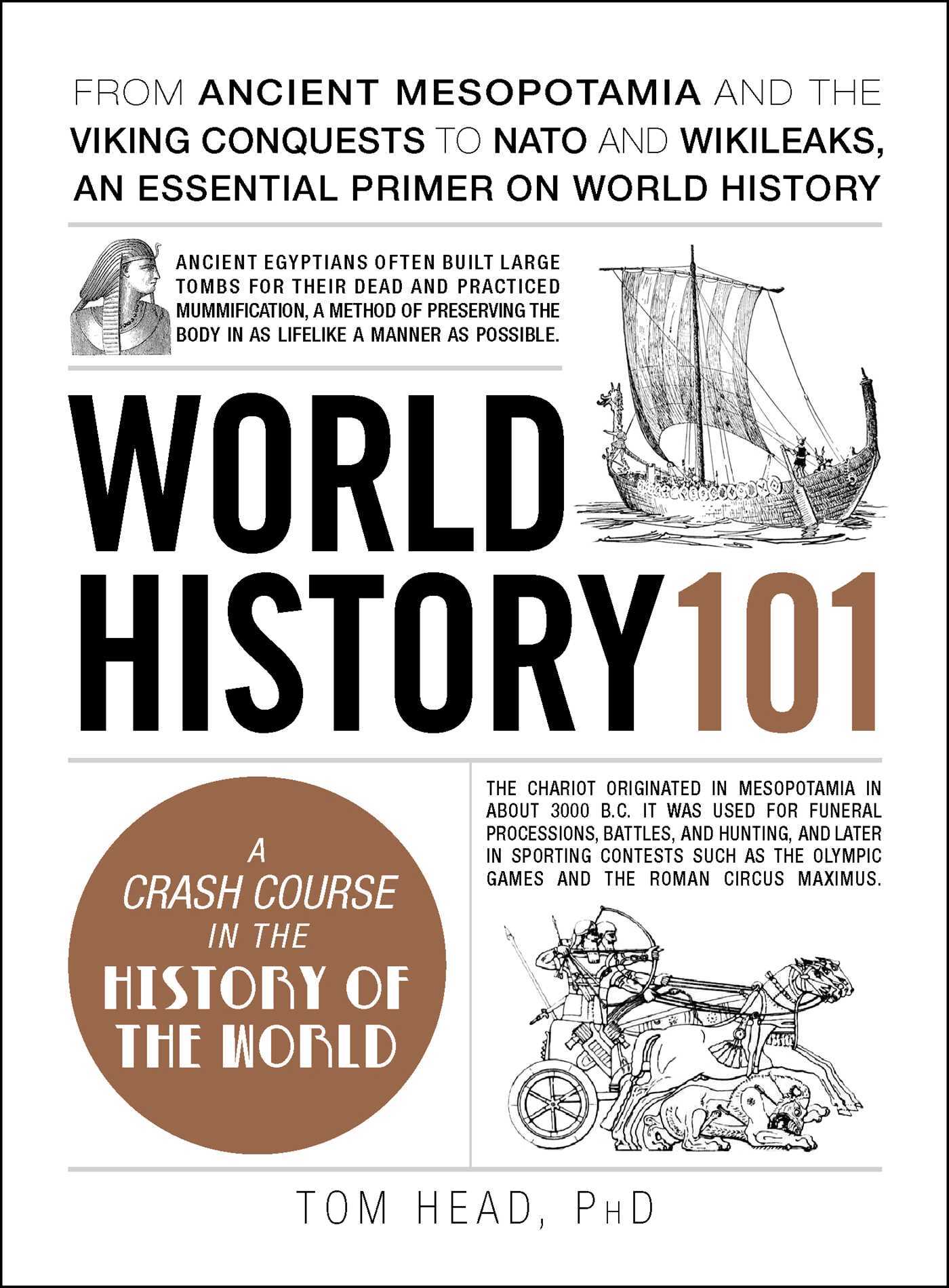 World History 101 (A Crash Course In The History Of The World)