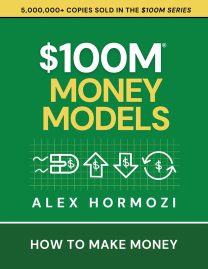$100M Money Models