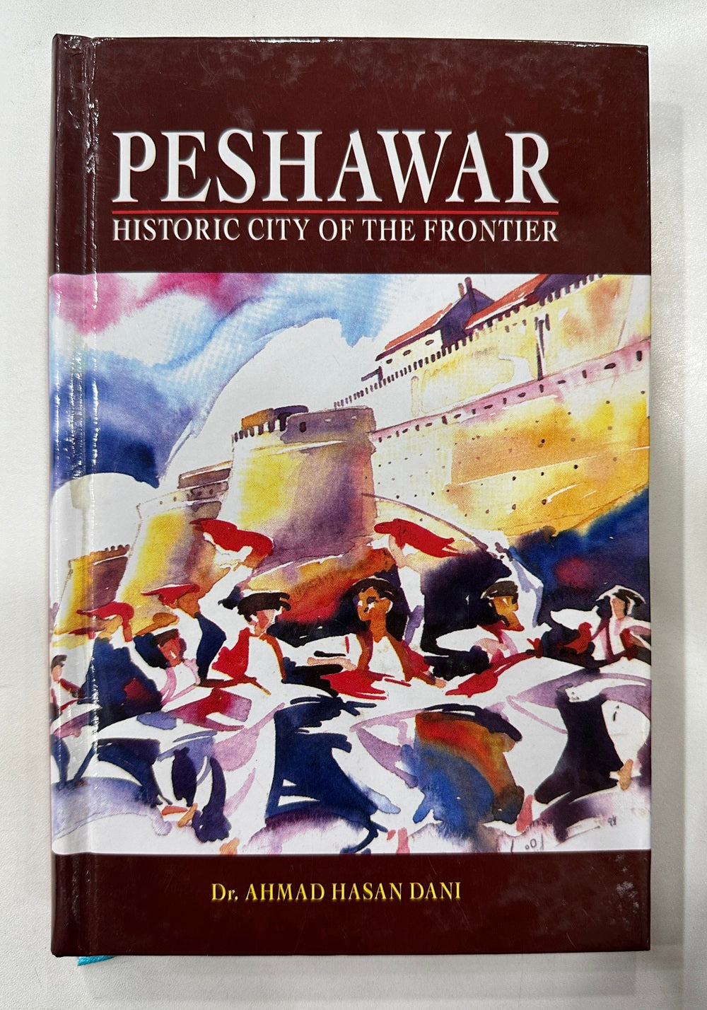 Peshawar Historic City Of The Frontier