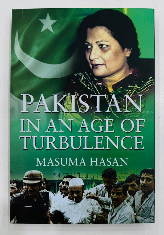 Pakistan In An Age Of Turbulence