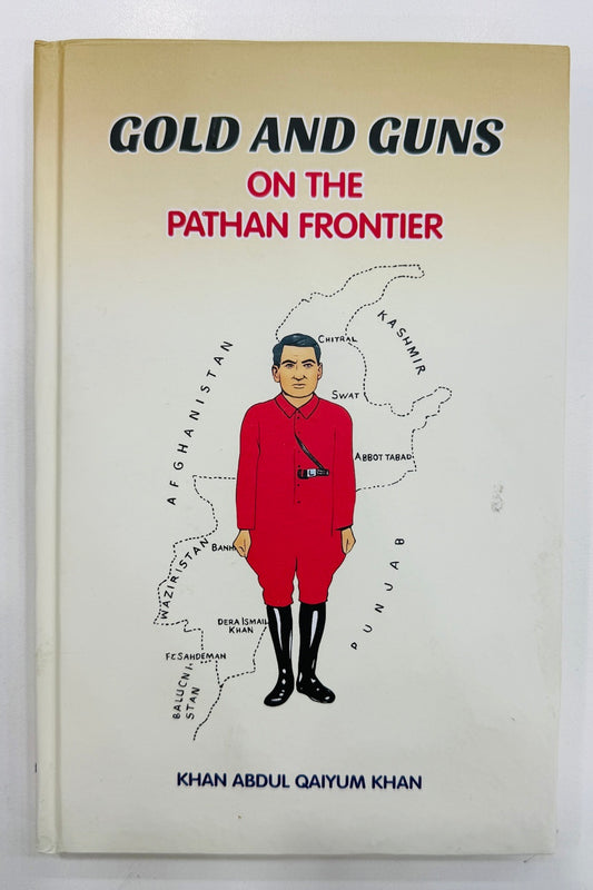 Gold And Guns On The Pathan Fronrier