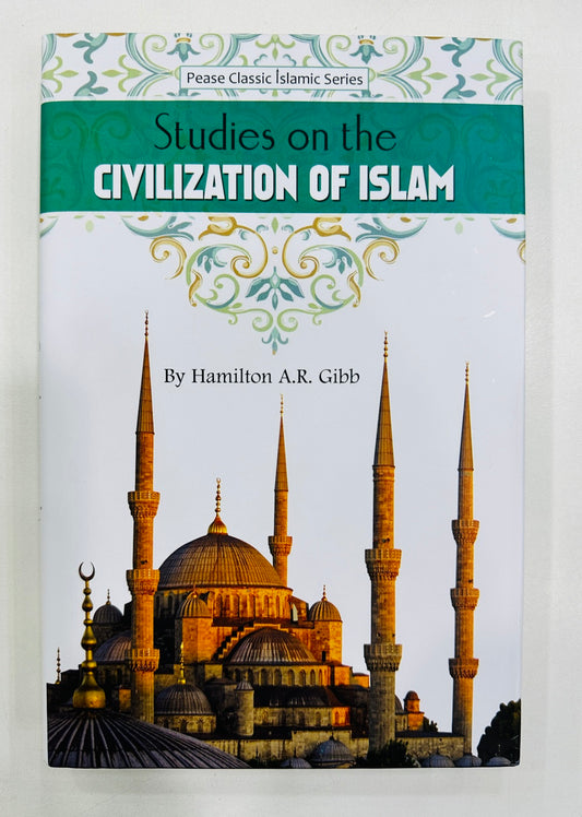 Studies On The Civilization Of Islam