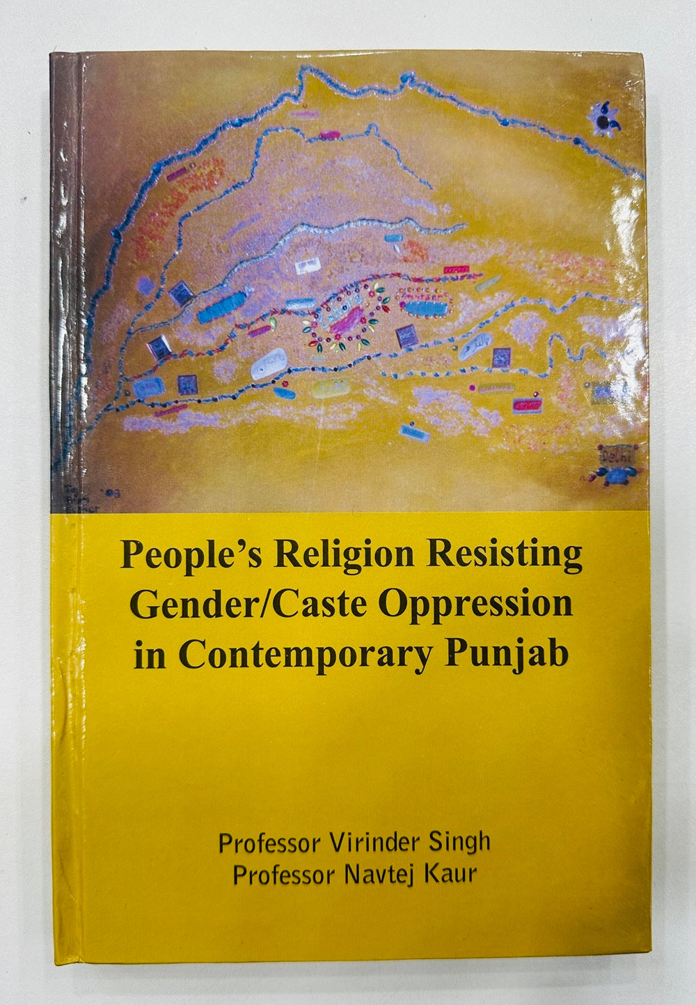 People's Religion Resisting Gender/Caste Oppression In Contemporary Punjab