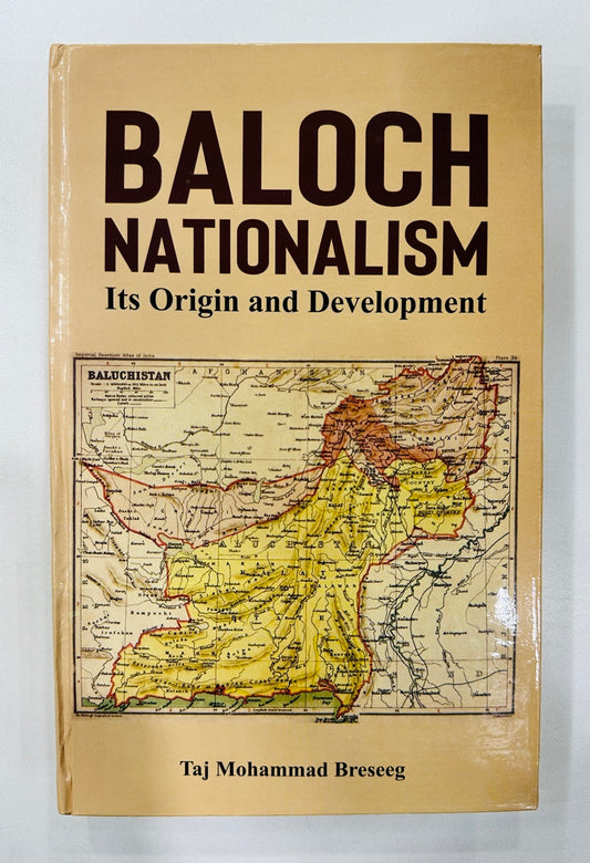 Baloch Nationalism - Its Origin And Development