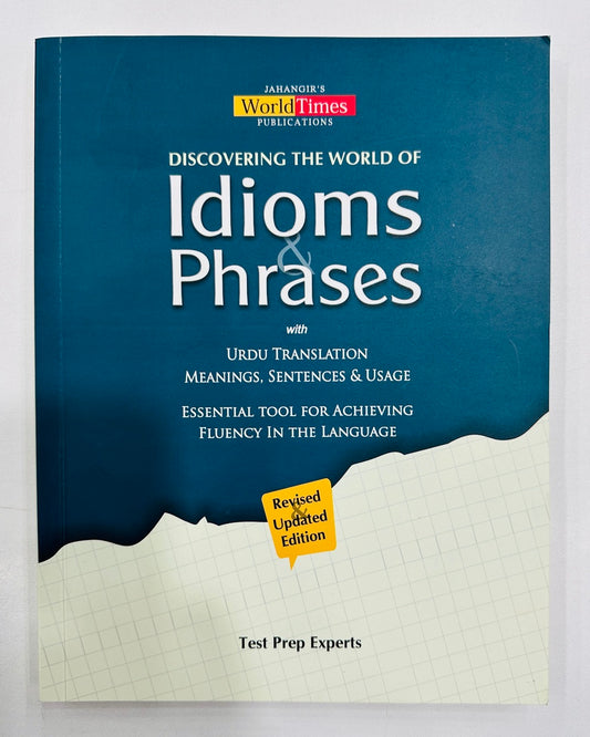 Discovering The World Of Idioms Phrases