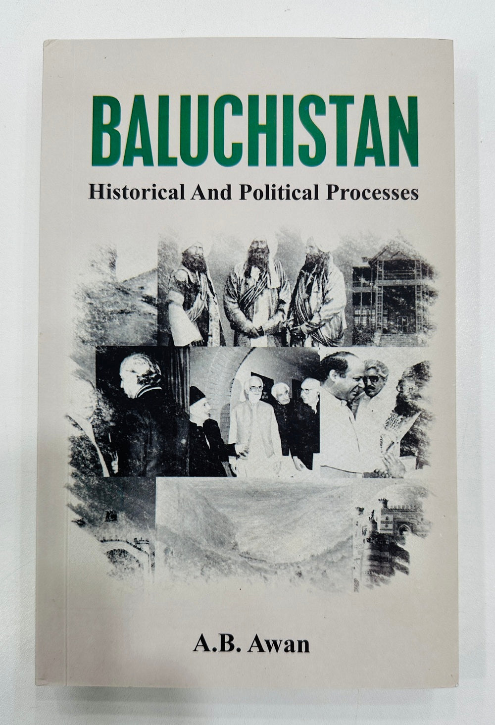 Baluchistan Historical And Political Processes