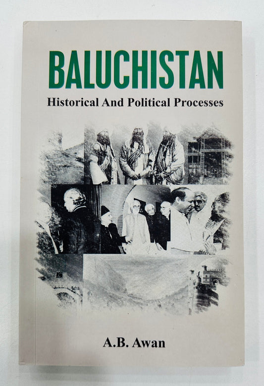 Baluchistan Historical And Political Processes