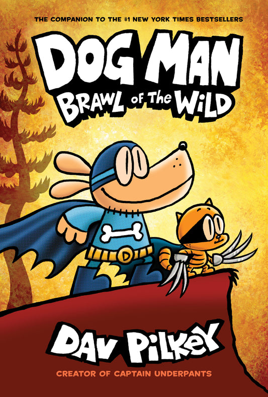 Brawl Of The Wild (Dog Man Series - Book 6)