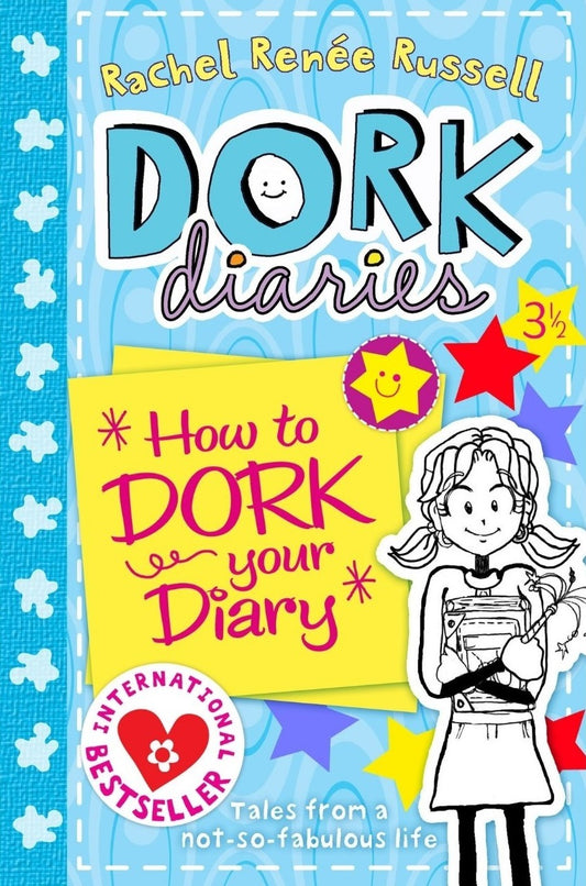 Dork Diaries How To Dork Your Diary