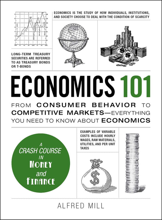 Economics 101 (A Crash Course In Money And Finance)