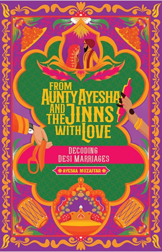From Aunty Ayesha And The Jinns With Love