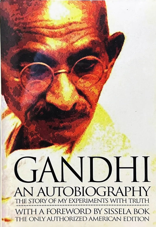 Gandhi An Autobiography