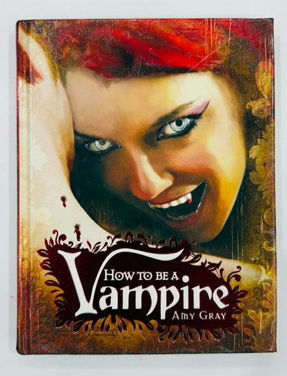 How To Be A Vampire