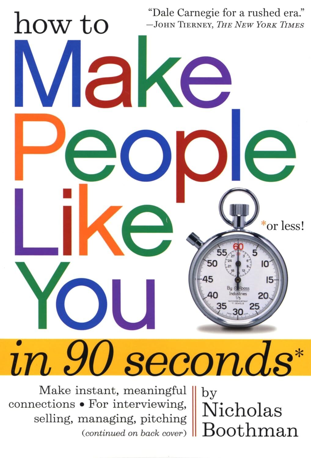 How To Make People Like You In 90 Seconds