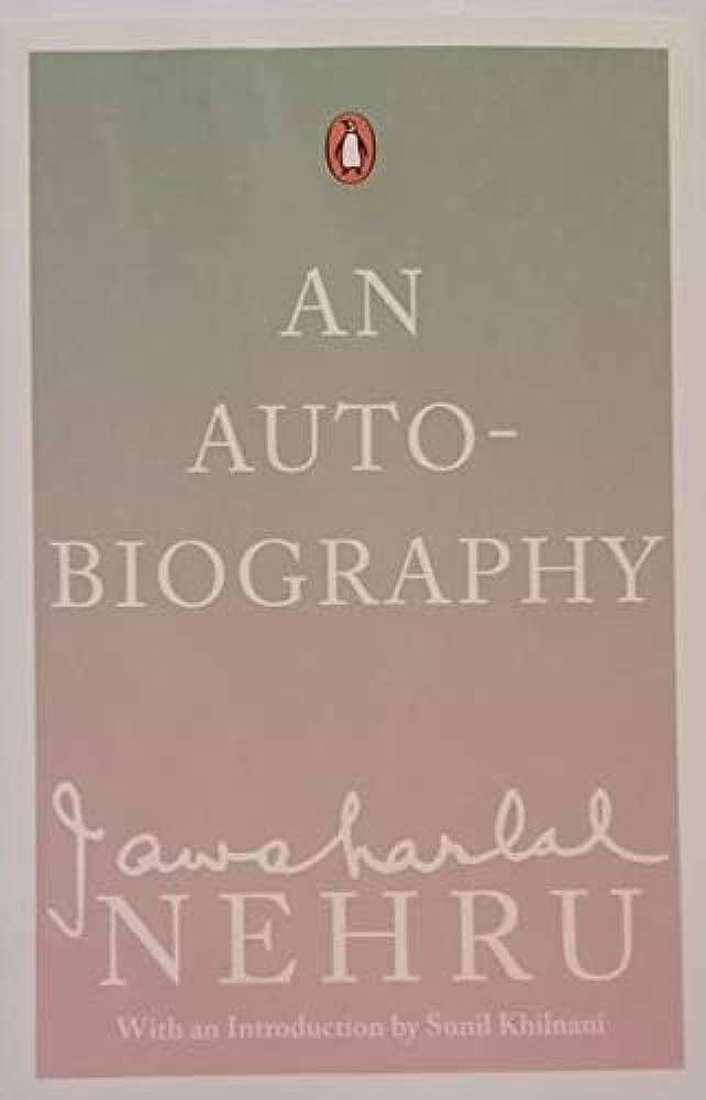 Jawaharlal Nehru An Autobiography