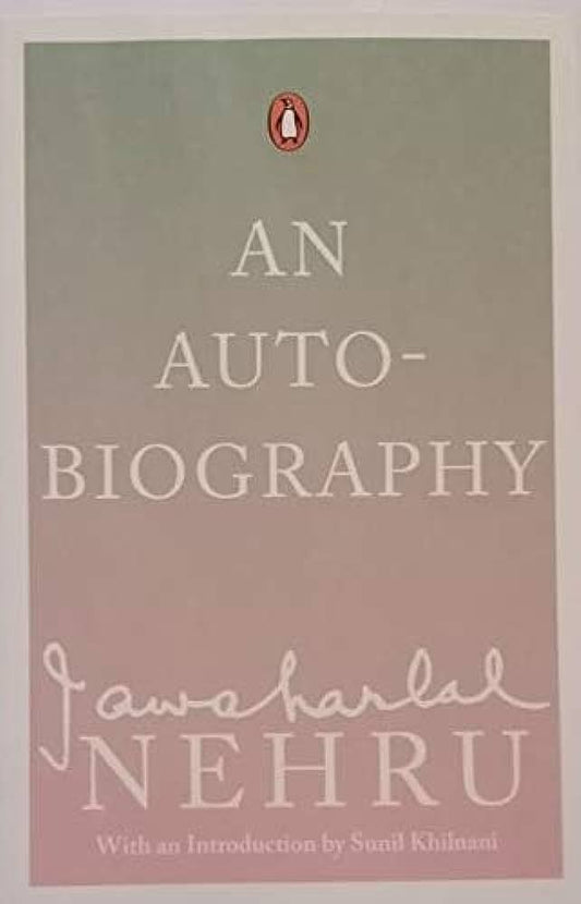 Jawaharlal Nehru An Autobiography