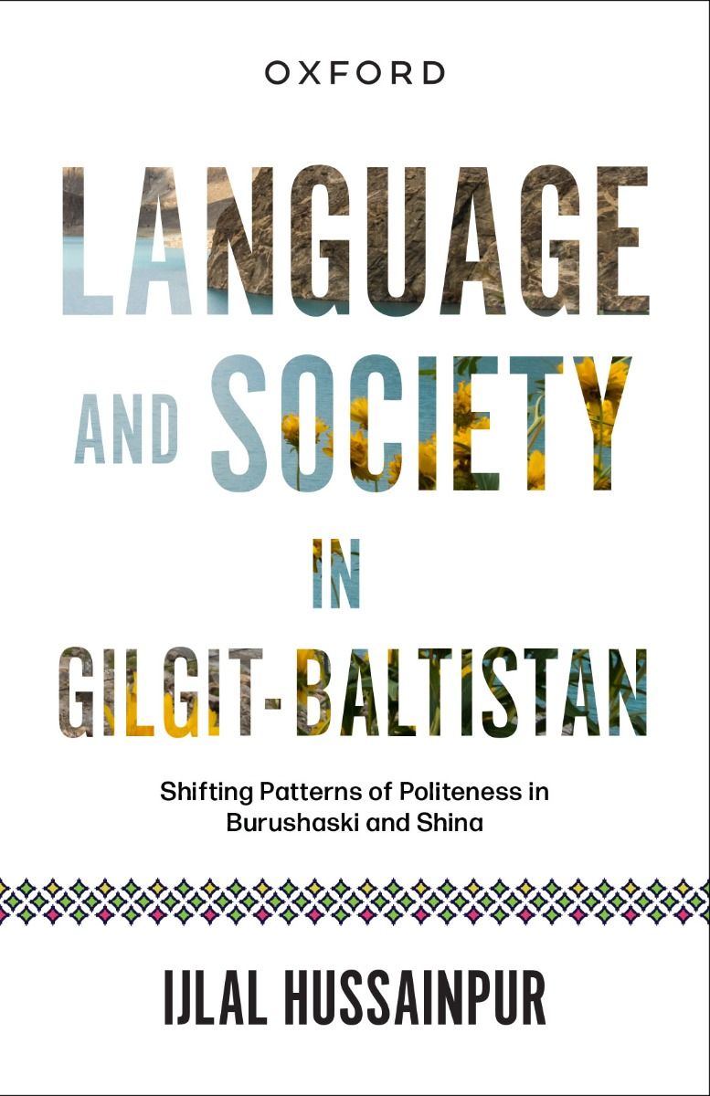 Language And Society In Gilgit Baltistan