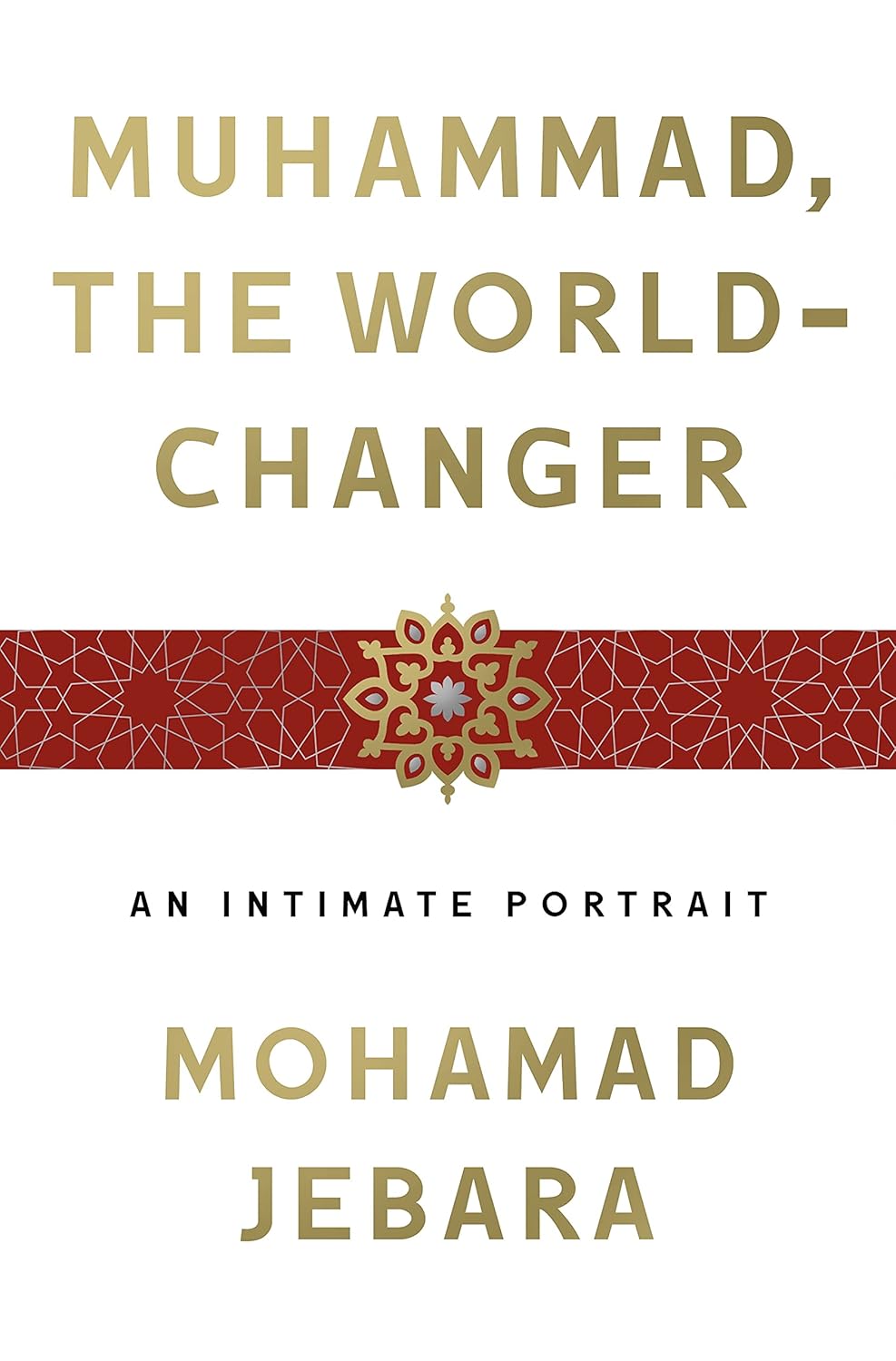 Muhammad The World-Changer