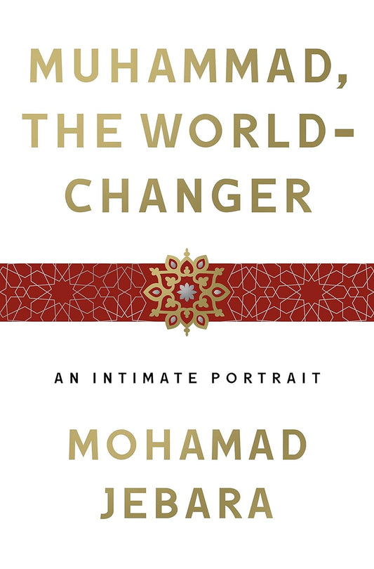 Muhammad The World-Changer