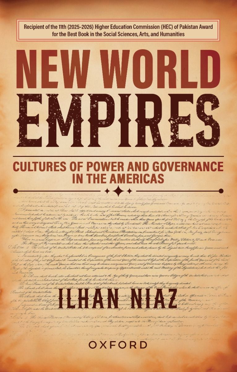 New World Empires: Cultures Of Power And Governance In The Americas