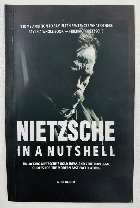 Nietzsche In A Nutshell