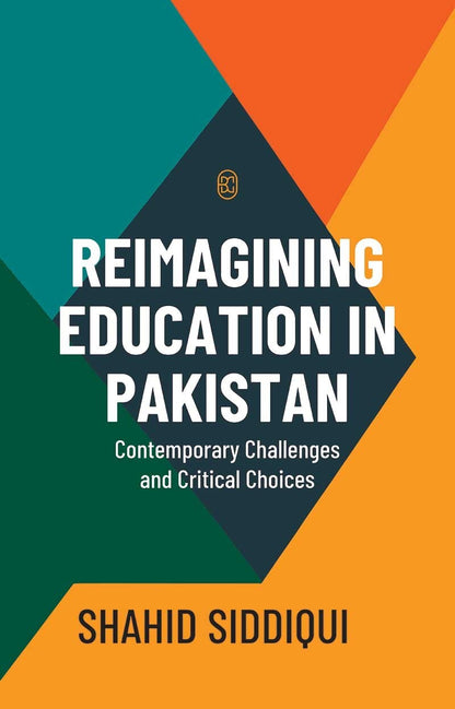Reimagining Education In Pakistan