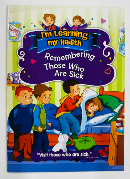 Remembering Those Who Are Sick (I'm Learning My Hadith)