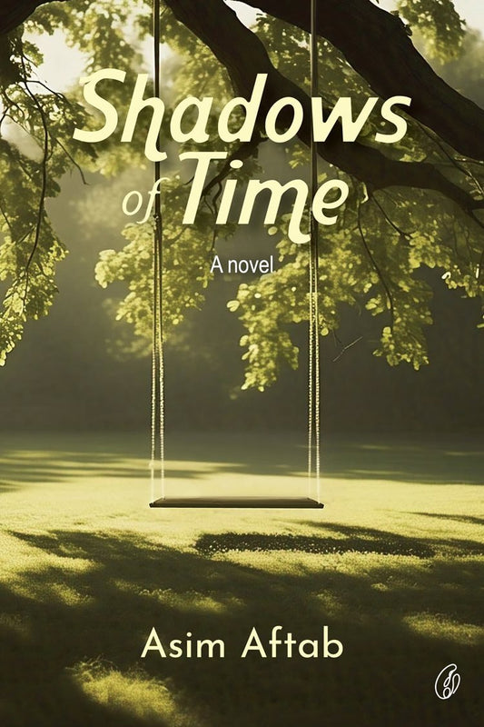 Shadows Of Time: A Novel