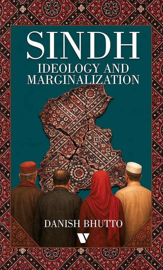 Sindh Ideology And Marginalization