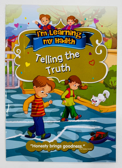 Telling The Truth (I'm Learning My Hadith)