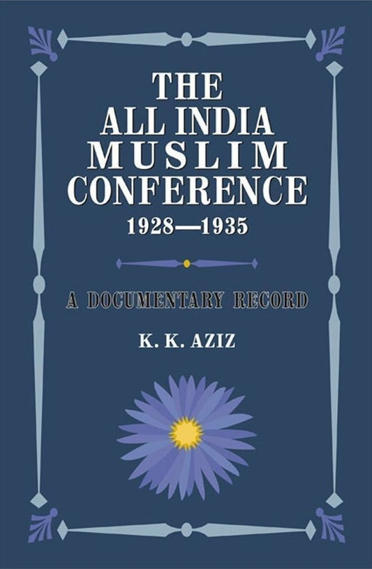 The All India Muslim Conference 1928-1935