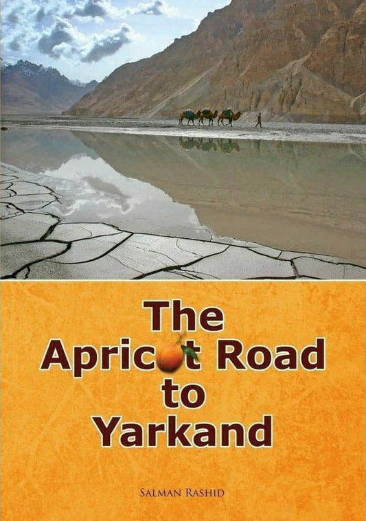 The Apricot Road to Yarkand