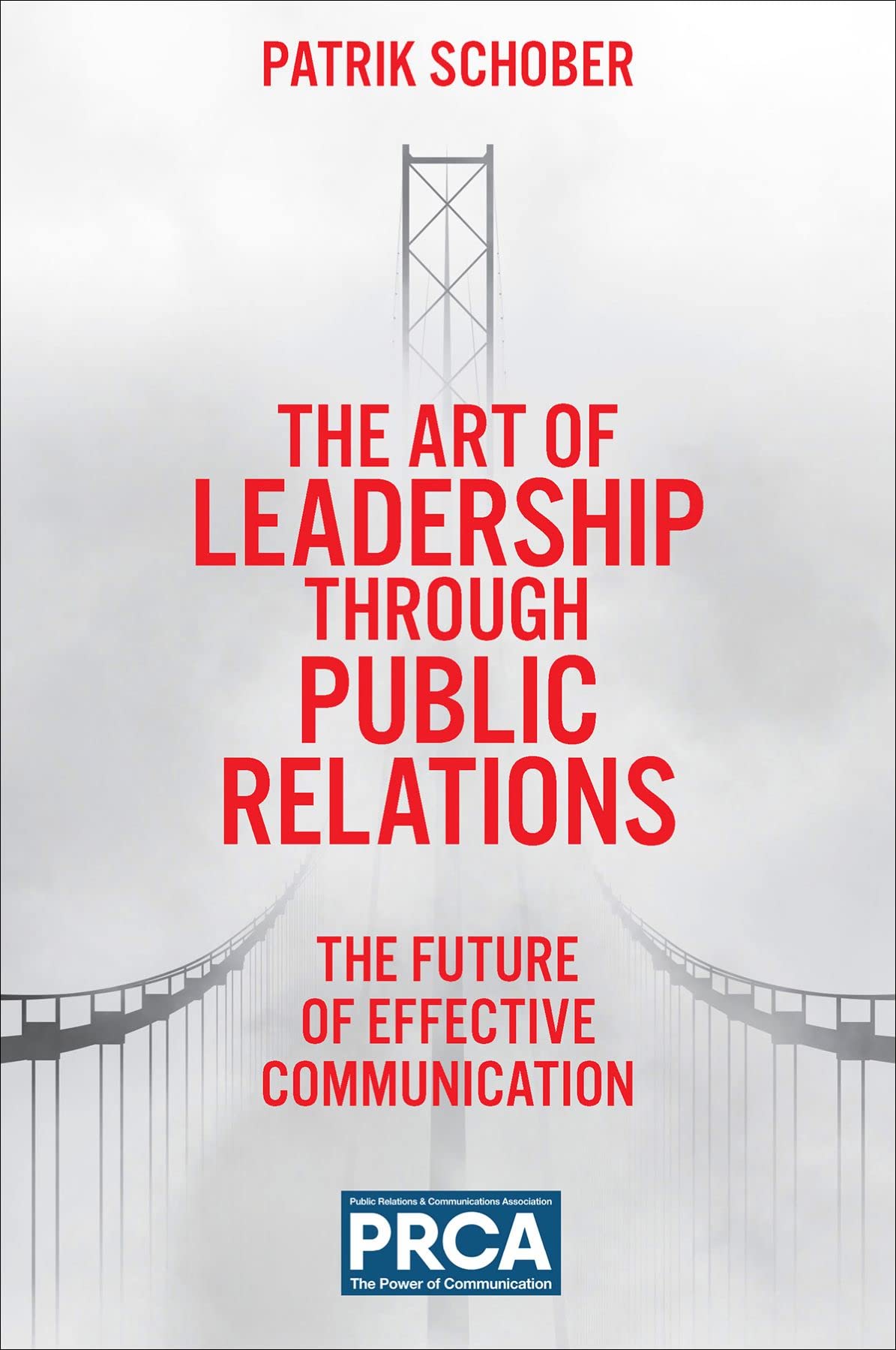 The Art Of Leadership Through Public Relations