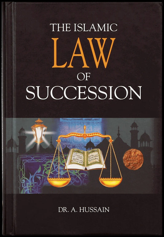 The Islamic Law of Succession